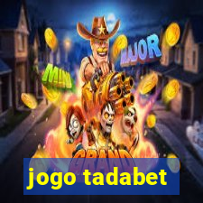 jogo tadabet